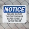 Signmission Please Do Not Throw Trash Or Paper Towels, 10 in W x Rectangle, Plastic OS-2PACK-NS-P-710-L-17427 - alternate 4